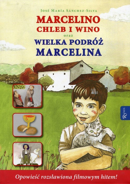 okładka Marcelino Chleb i Wino oraz Wielka podróż Marcelina książka | Jose Maria Sanchez-Silva