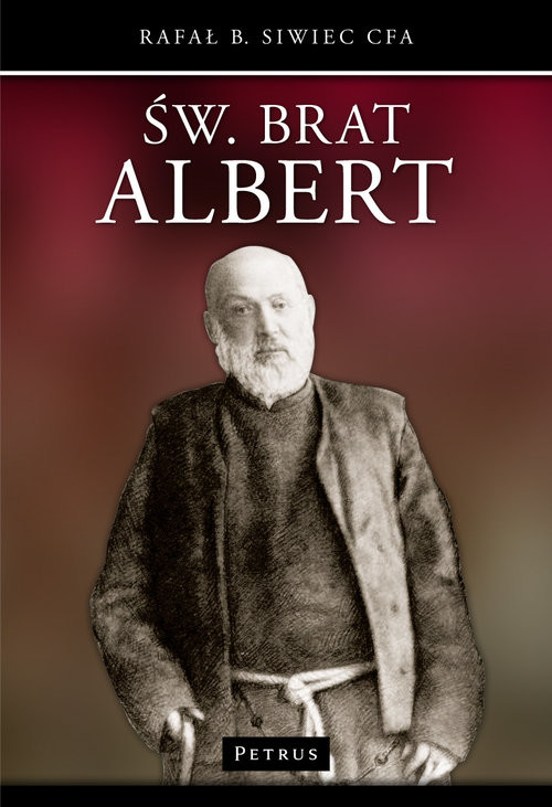 okładka Święty Brat Albert książka | Rafał Siwiec