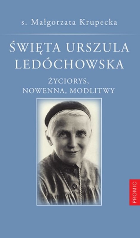 okładka Św. Urszula Ledóchowska książka | Krupecka Małgorzata s.