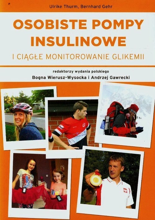 okładka Osobiste pompy insulinowe i ciągłe monitorowanie glikemii książka | Ulrike Thurm, Bernhard Gehr