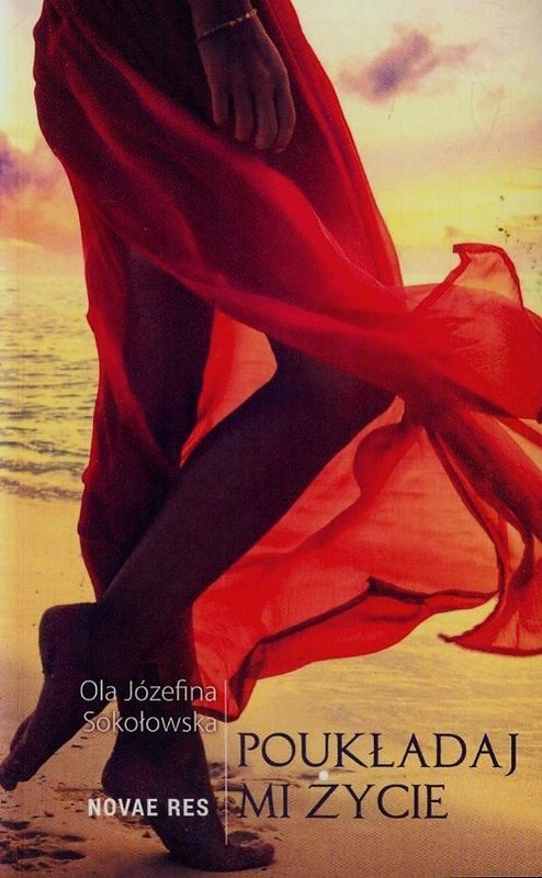 okładka Poukładaj mi życie książka | Ola Józefina Sokołowska