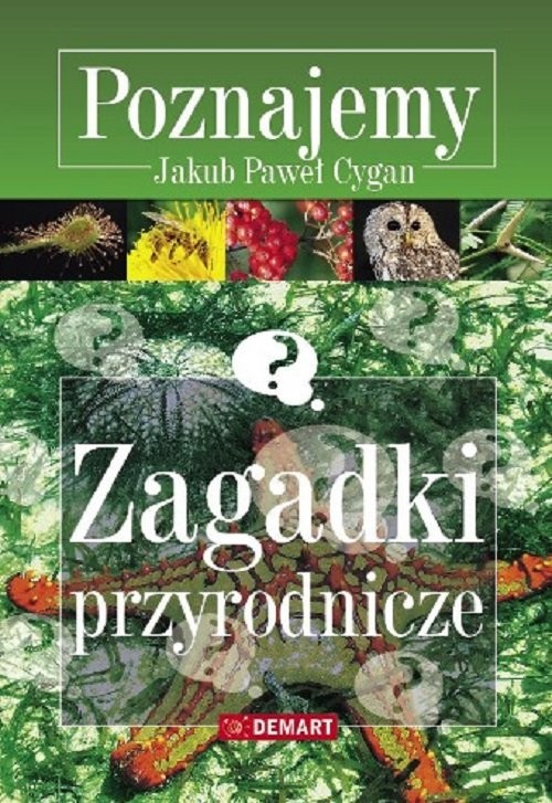 okładka Zagadki przyrodnicze Poznajemy książka | Jakub Paweł Cygan