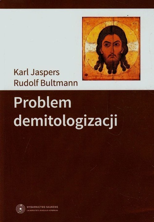 okładka Problem demitologizacji książka | Karl Jaspers, Rudolf Bultmann