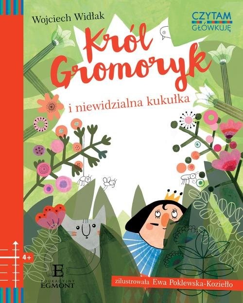 okładka Czytam i główkuję Król Gromoryk i niewidzialna kukułka książka | Wojciech Widłak