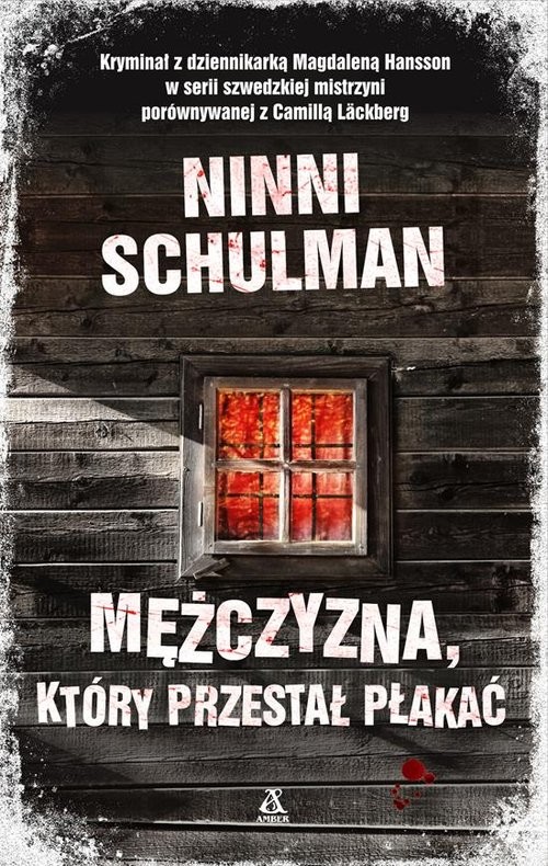 okładka Mężczyzna, który przestał płakać książka | Ninni Schulman