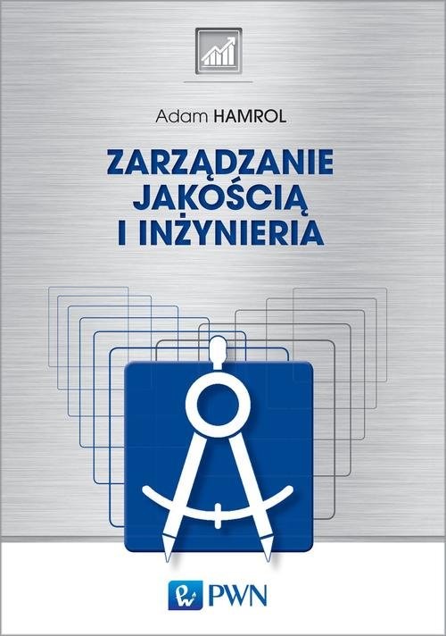 okładka Zarządzanie i inżynieria jakości książka | Adam Hamrol