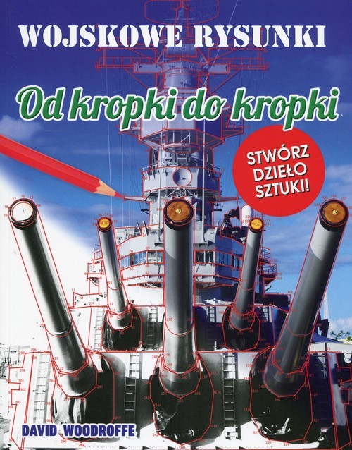 okładka Od kropki do kropki Wojskowe rysunki książka