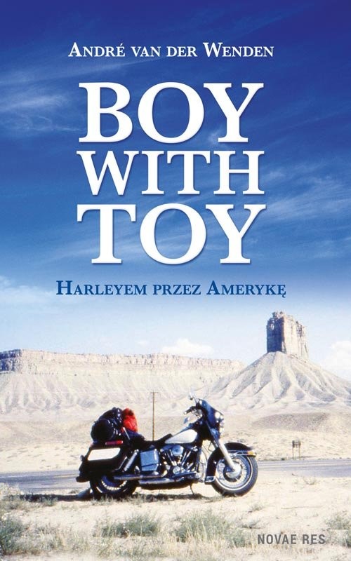 okładka Boy with Toy Harleyem przez Amerykę książka | André van der Wenden