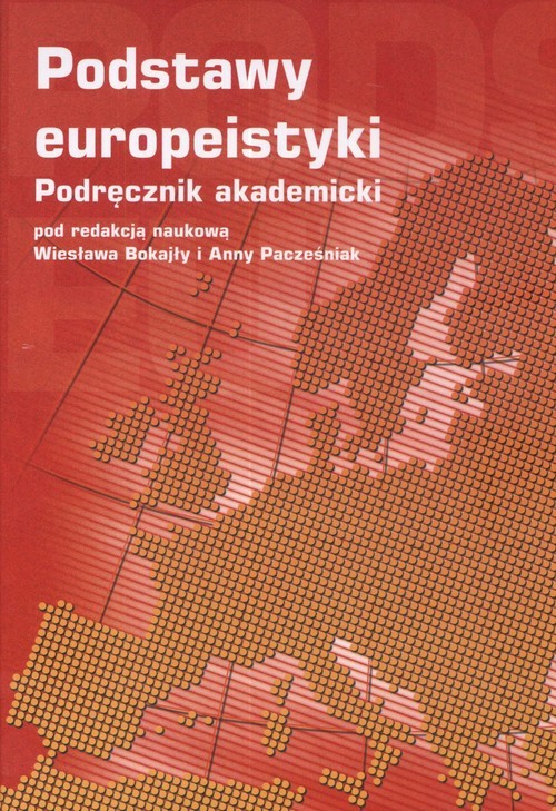 okładka Podstawy europeistyki Podręcznik akademicki książka