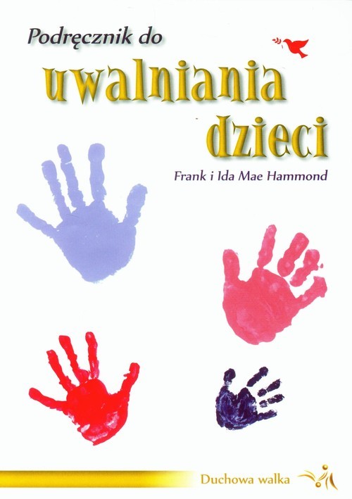 okładka Podręcznik do uwalniania dzieci książka | Frank Hammond, Ida Mae