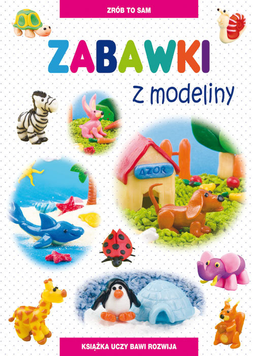 okładka Zabawki z modeliny książka | Beata Guzowska
