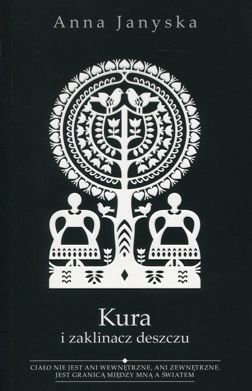 okładka Kura i zaklinacz deszczu książka | Anna Janyska