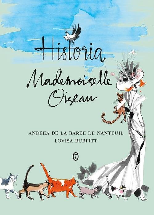 okładka Historia Mademoiselle Oiseau książka | Nanteuil Andrea de la Barre de