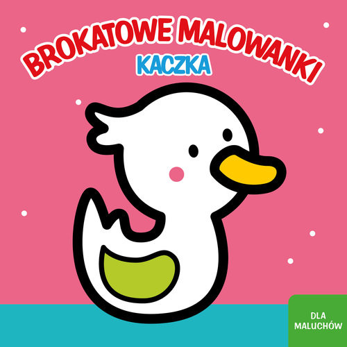 okładka Brokatowe malowanki Kaczka książka | Isabelle Jacqué