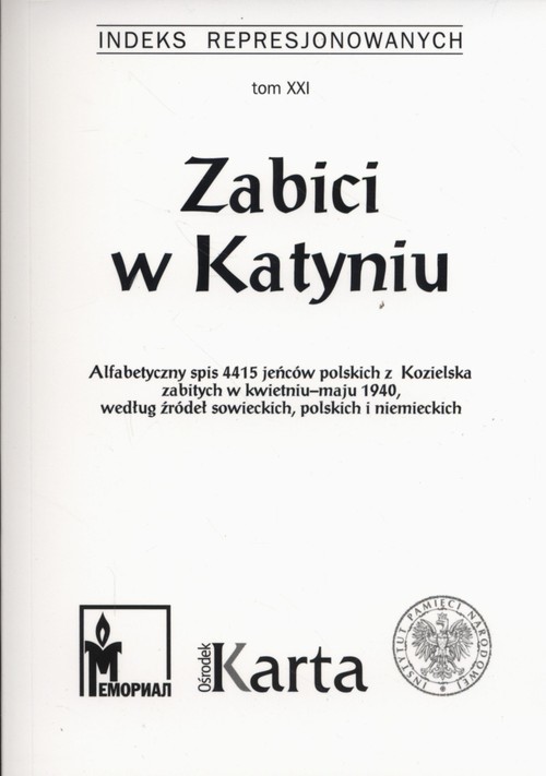 okładka Zabici w Katyniu Indeks Represjonowanych Tom 21 książka