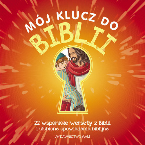 okładka Mój klucz do Biblii 22 wspaniałe wersety z Biblii i ulubione opowiadania biblijne książka | Cecilie Fodor, Vanessa Carroll