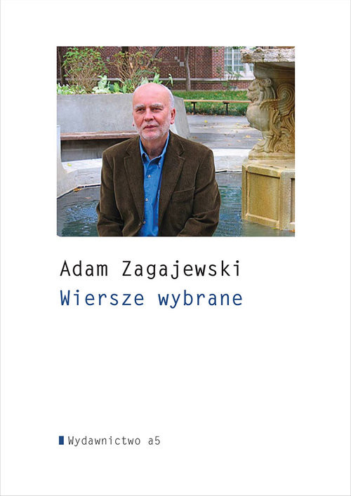 okładka Wiersze wybrane książka | Adam Zagajewski