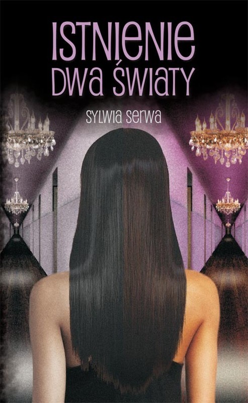 okładka Istnienie Dwa światy książka | Serwa Sylwia