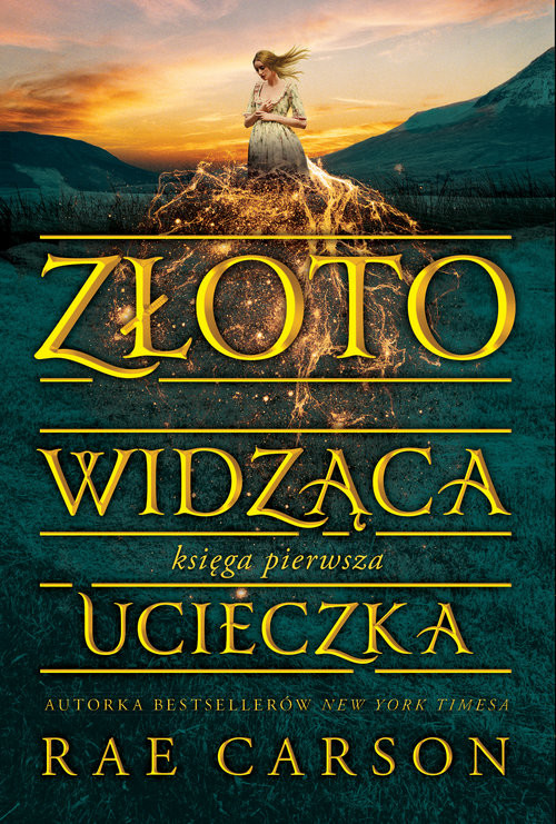 okładka Złotowidząca Księga 1 Ucieczka książka | Rae Carson
