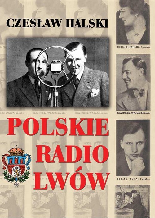 okładka Polskie Radio Lwów książka | Czesław Halski