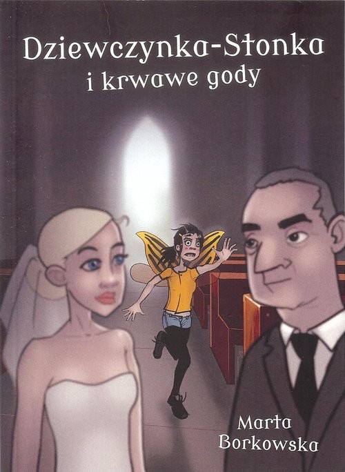 okładka Dziewczynka Stonka i krwawe gody  Część 2 książka | Borkowska Marta