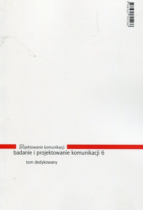 okładka Badanie i projektowanie komunikacji 6 książka | Michał Grech, Anette Siemens