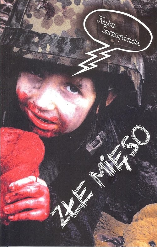 okładka Złe mięso książka | Kuba Szczapiński