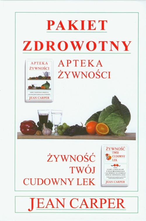 okładka Pakiet zdrowotny Pakiet  Apteka żywności  Żywność twój cudowny lek książka | Carper Jean