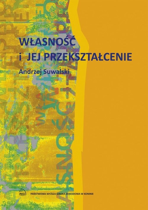 okładka Własność i jej przekształcenie książka | Andrzej Suwalski
