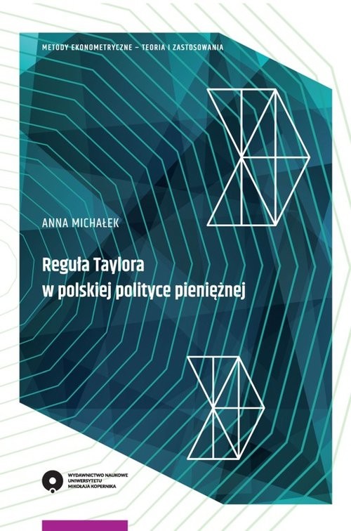 okładka Reguła Taylora w polskiej polityce pieniężnej książka | Anna Michałek