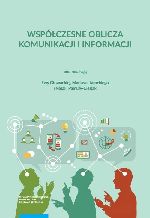 okładka Współczesne oblicza komunikacji i informacji Przestrzeń informacyjna nauki książka