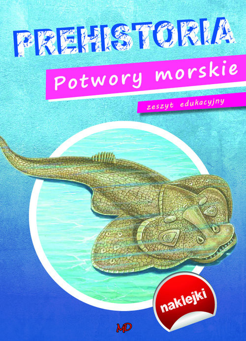 okładka Prehistoria Potwory morskie książka