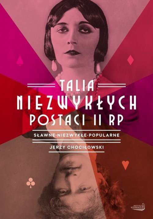 okładka Talia niezwykłych postaci II RP Sławne, niezwykłe, popularne książka | Jerzy Chociłowski