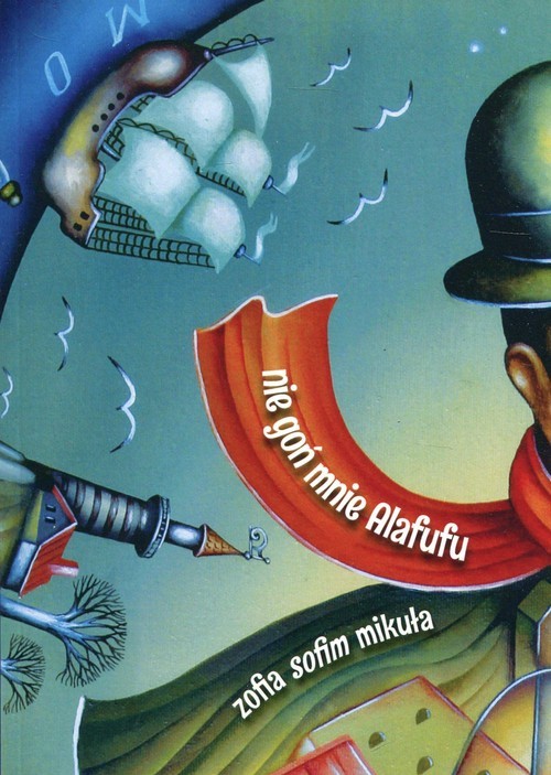 okładka Nie goń mnie Alafufu książka | Zofia Sofim Mikuła