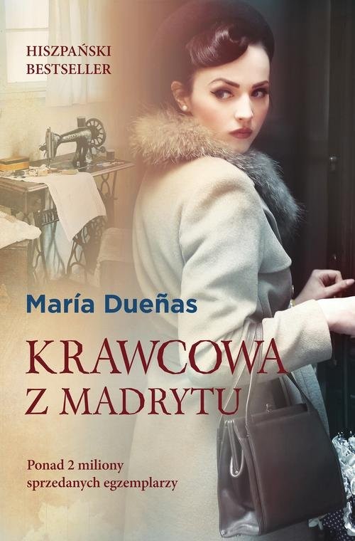 okładka Krawcowa z Madrytu książka | Maria Duenas
