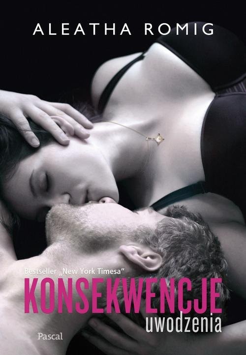 okładka Konsekwencje uwodzenia książka | Aleatha Romig