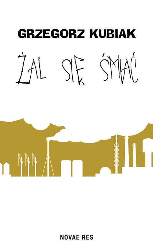 okładka Żal się śmiać książka | Grzegorz Kubiak