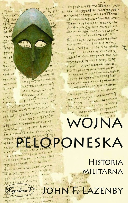 okładka Wojna peloponeska Historia militarna książka | John F. Lazenby