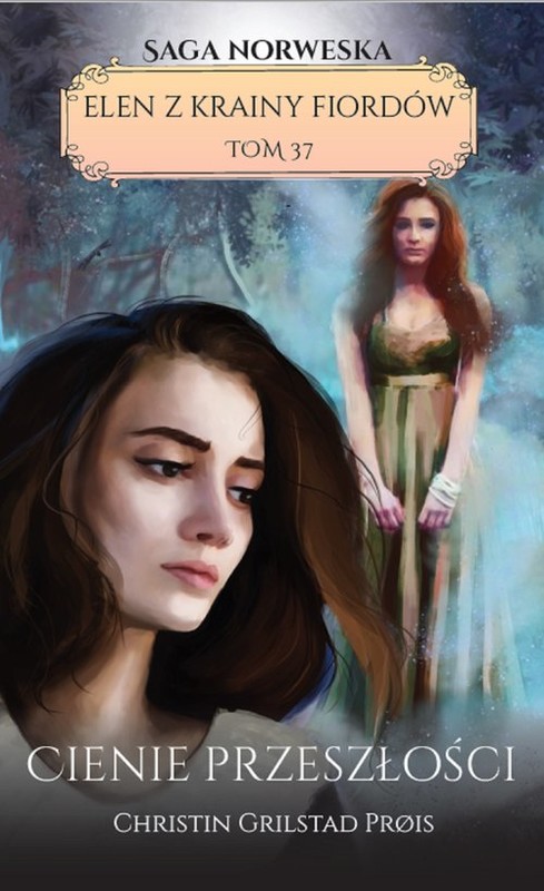 okładka Cienie przeszłosci książka | Christin Grilstad Prois