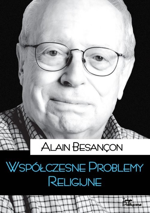 okładka Współczesne problemy religijne książka | Alain Besancon