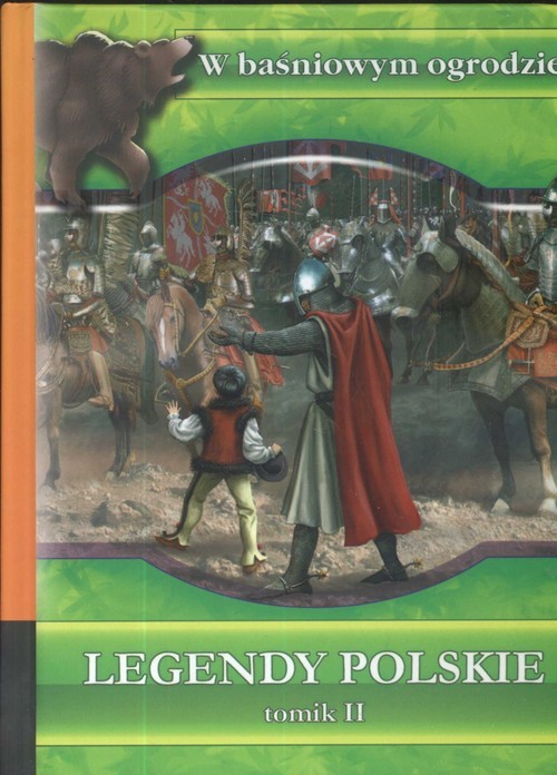 okładka W baśniowym ogrodzie Legendy polskie Tom 2 książka