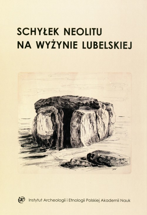 okładka Schyłek neolitu na Wyżynie Lubelskiej książka