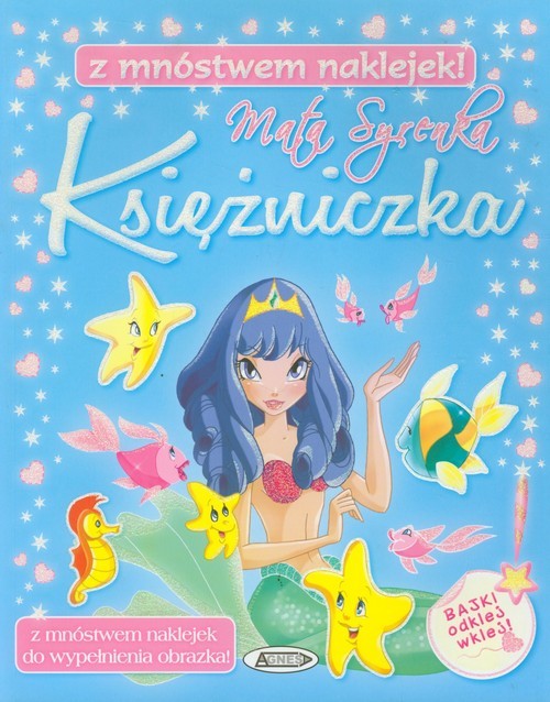 okładka Mała Syrenka Księżniczka z mnóstwem naklejek! książka