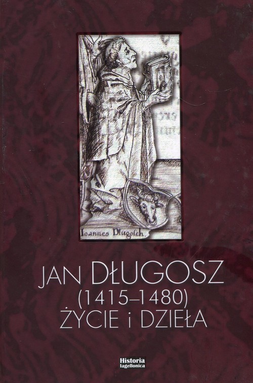 okładka Jan Długosz 1415-1480 życie i dzieła książka