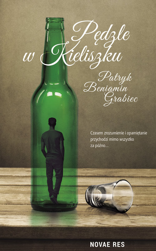 okładka Pędzle w kieliszku książka | Patryk Beniamin Grabiec