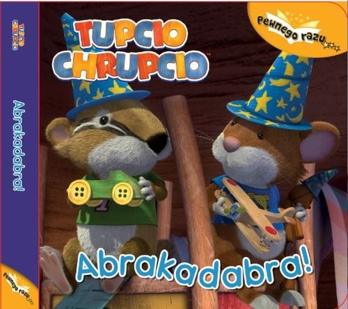 okładka Tupcio Chrupcio 1 Abrakadabra! książka