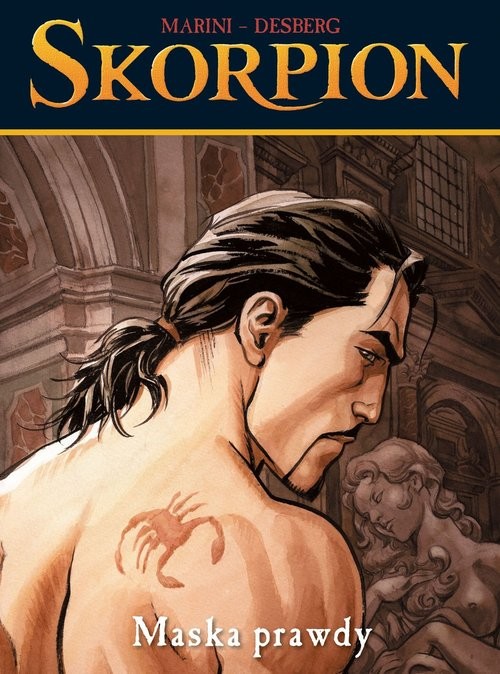 okładka Skorpion Tom 9 Maska prawdy książka | Desberg Stephen