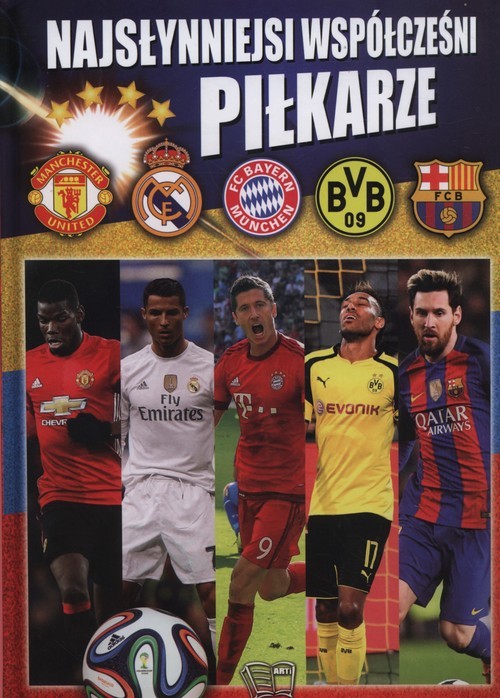okładka Najsłynniejsi współcześni piłkarze książka