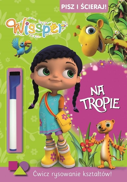 okładka Wissper Pisz i ścieraj! Tom 1 Na tropie książka