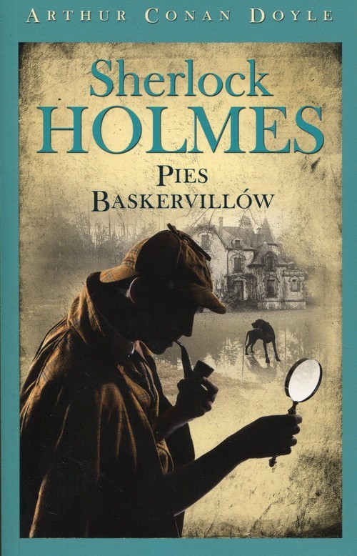 okładka Sherlock Holmes Pies Baskervillów książka | Arthur Conan Doyle